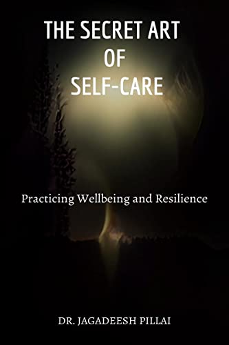 The Secret Art of Self-Care