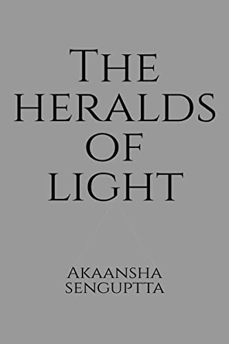 The Heralds Of Light
