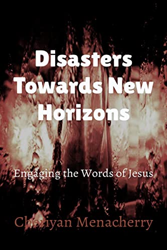 Disasters towards New Horizons