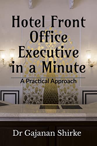 Hotel Front Office Executive in a Minute