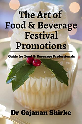 The Art of Food and Beverage Festival Promotions