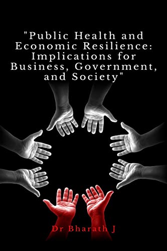 Public Health and Economic Resilience