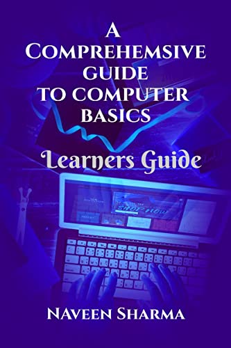 A Comprehensive to Computer Basics