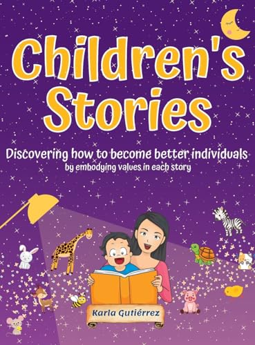 Children's Stories - Discovering how to become better individuals