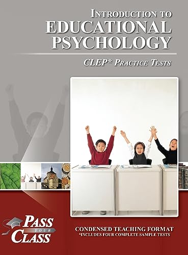 Introduction to Educational Psychology CLEP Practice Tests