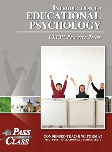Introduction to Educational Psychology CLEP Practice Tests