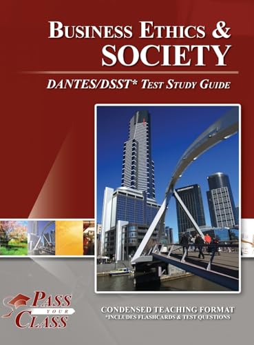 Business Ethics and Society DANTES / DSST Test Study Guide