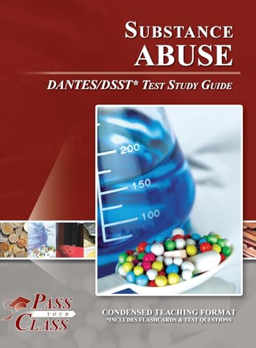 Substance Abuse DANTES / DSST Test Study Guide