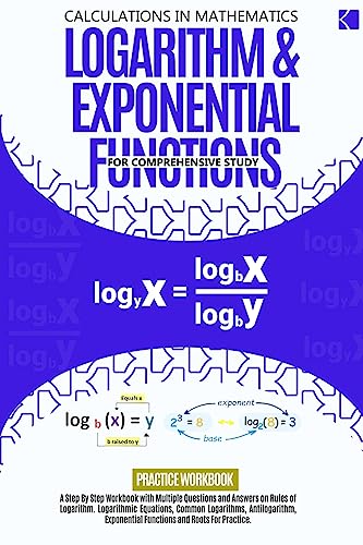 Logarithm & Exponential Functions For Comprehensive Study