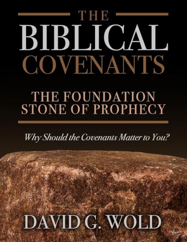 The Biblical Covenants
