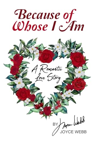 Because of Whose I Am