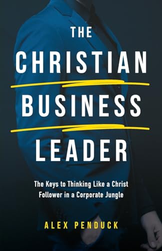 The Christian Business Leader