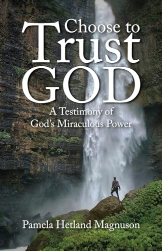 Choose to Trust God