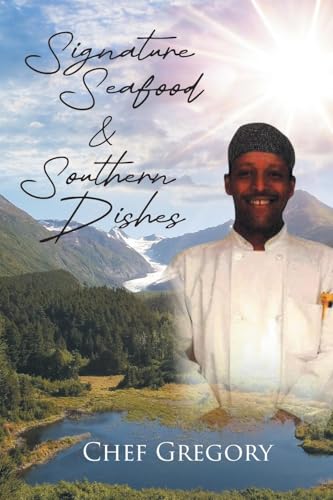 Signature Seafood and Southern Dishes