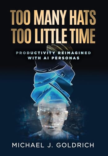 Too Many Hats, Too Little Time