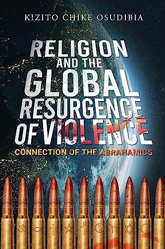 Religion And The Global Resurgence of Violence
