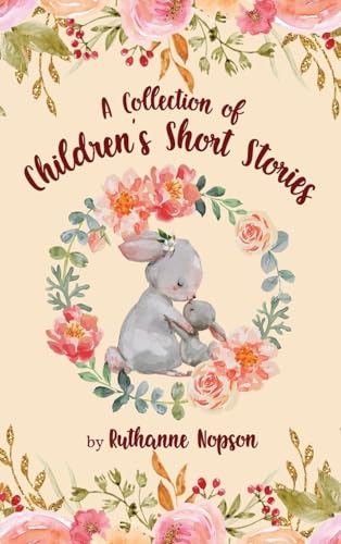 A Collection of Children's Short Stories