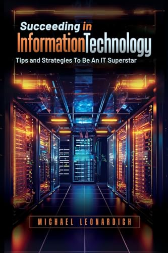 Succeeding in Information Technology