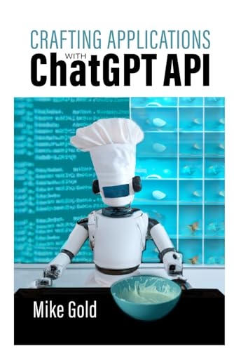 Crafting Applications with Chat GPT API