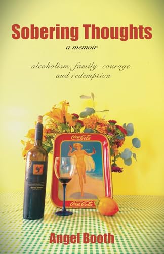 Sobering Thoughts - a memoir