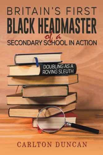 Britain's First Black Headmaster of a Secondary School in Action