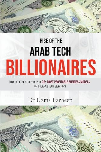 Rise of the Arab Tech Billionaires