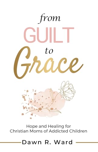 From Guilt to Grace