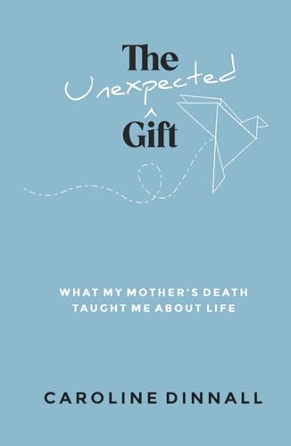 The Unexpected Gift