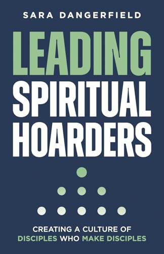 Leading Spiritual Hoarders