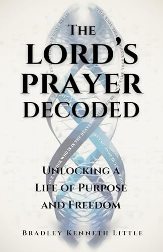 The Lord's Prayer Decoded