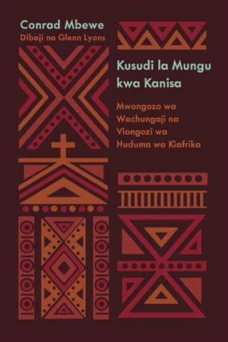 God's Design for the Church / Kusudi la Mungu kwa Kanisa (Kiswahili)