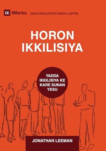 Church Discipline / HORON IKKILISIYA (Hausa)