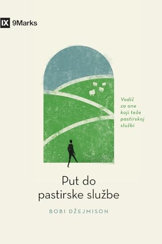The Path to Being a Pastor / Put do pastirske službe