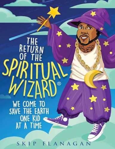 The Return of the Spiritual Wizard