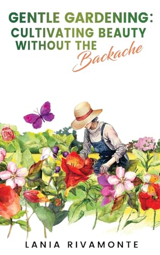 Gentle Gardening
