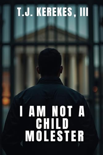 I Am Not A Child Molester