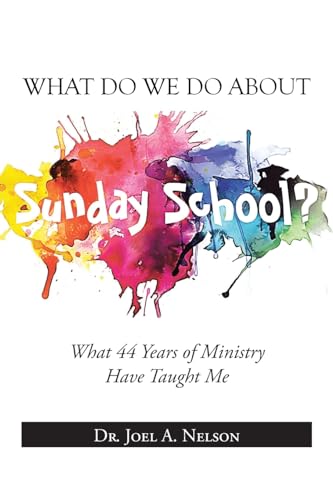What Do We Do About Sunday School?