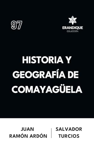 Historia y Geografía de Comayagüela