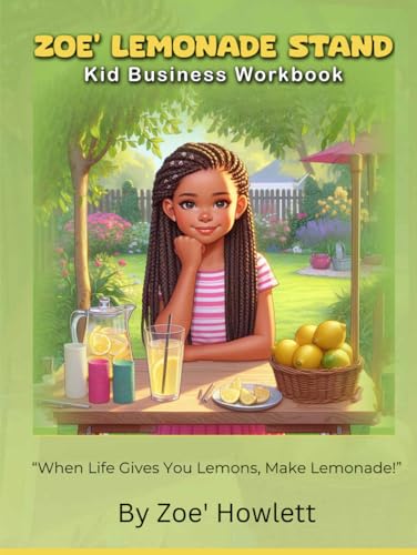 Zoe' Lemonade Stand Kid Business Workbook