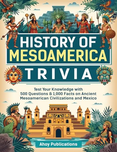 History of Mesoamerica Trivia