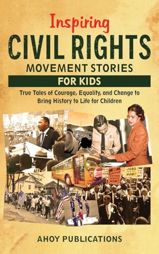 Inspiring Civil Rights Movement Stories for Children