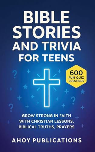 Bible Stories and Trivia for Teens