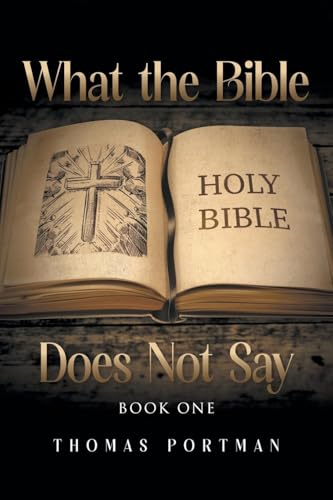 What the Bible Does Not Say