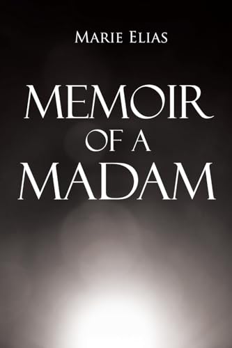 Memoir of A Madam
