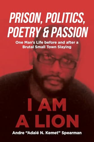 Prison, Politics, Poetry and Passion