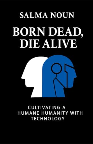 Born Dead, Die Alive
