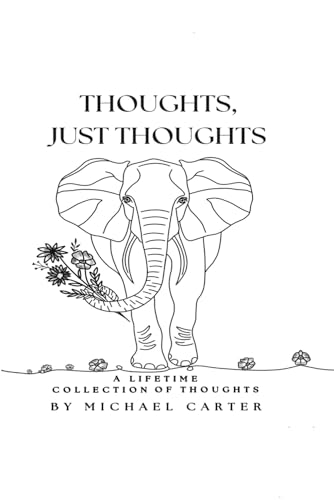 Thoughts, Just Thoughts