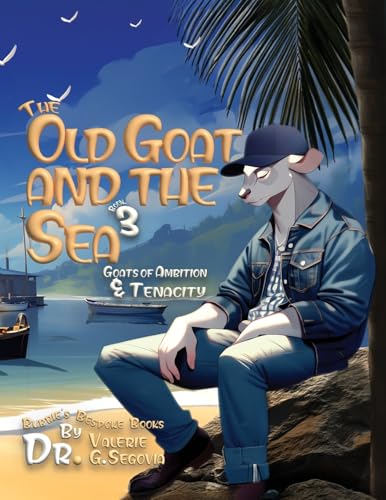The Old Goat and the Sea