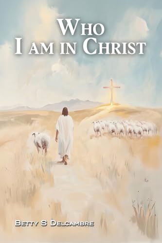 Who I Am in Christ