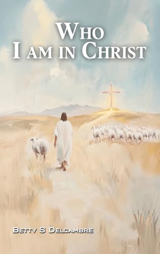 Who I Am in Christ